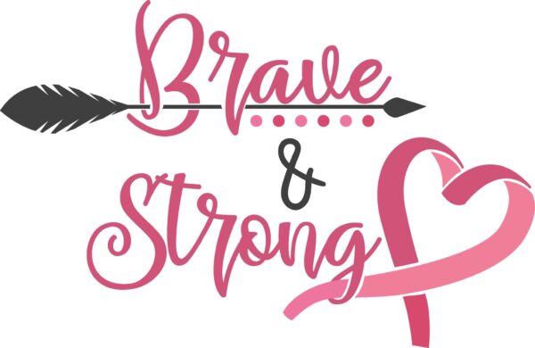 Brave and strong