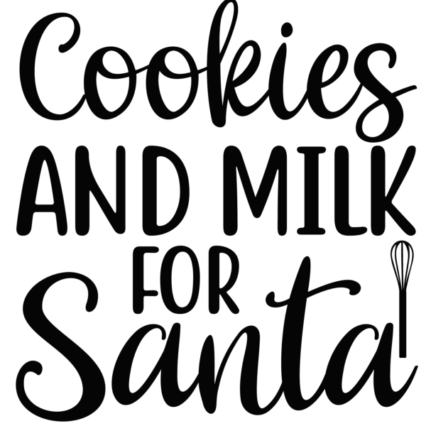 COOKIES AND MILK FOR SANTA
