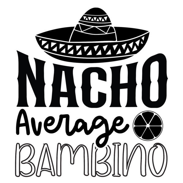 Nacho Average Dad