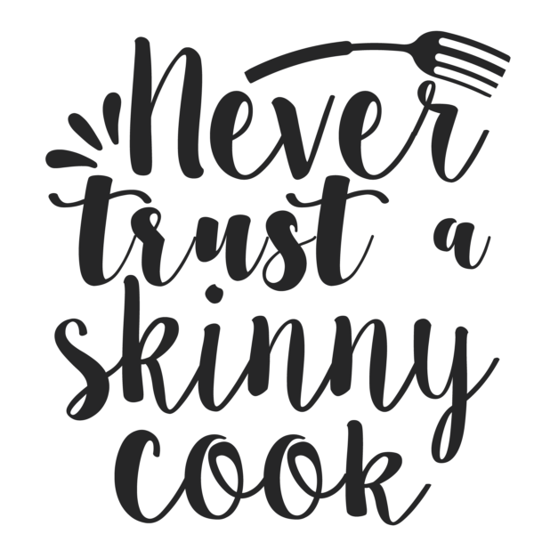 Never trust a skinny cook_2-01