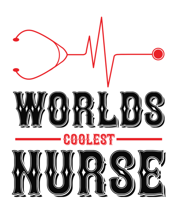 World s Coolest Nurse=4-01