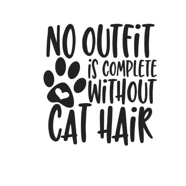 no outfit is complete without cat hair