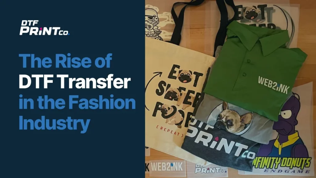 DTF transfer technology in fashion industry