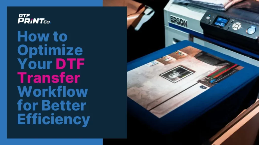 DTF printing workflow optimization in progress
