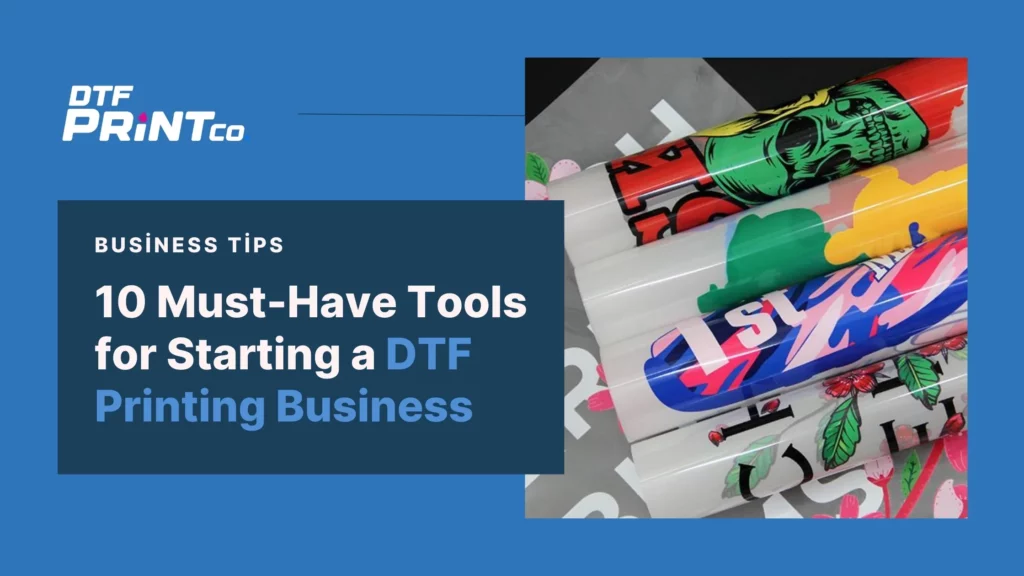 DTF Printing Business Tools