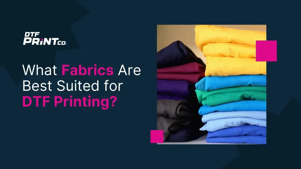 DTF printing process on various fabrics like cotton, polyester, and denim, showing vibrant, detailed designs.