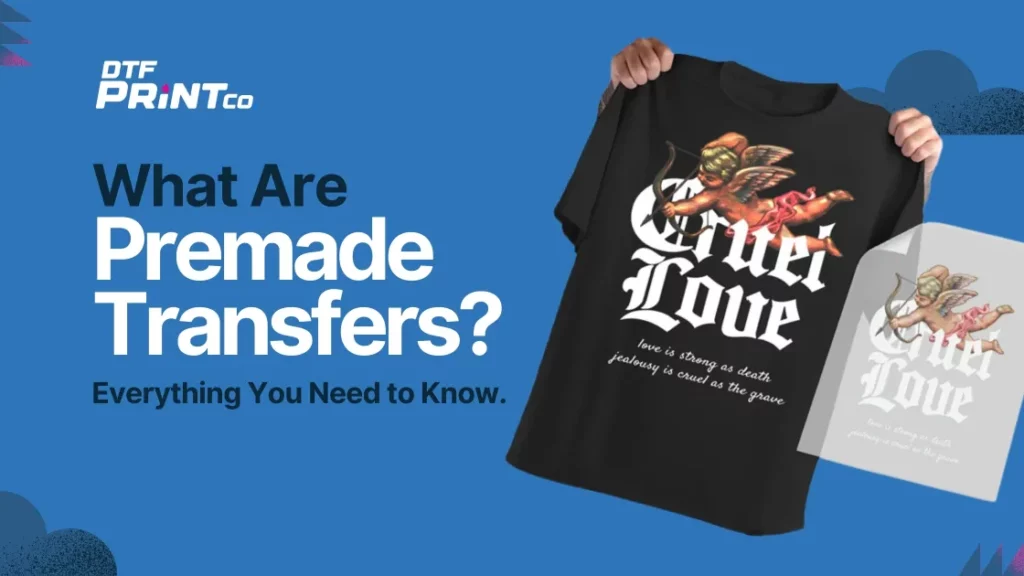 What Are Premade Transfers? Everything You Need to Know