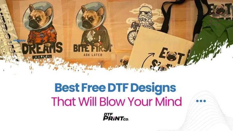 Free DTF Designs That Will Blow Your Mind