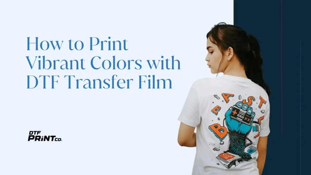 : Vibrant DTF Printing Tips
