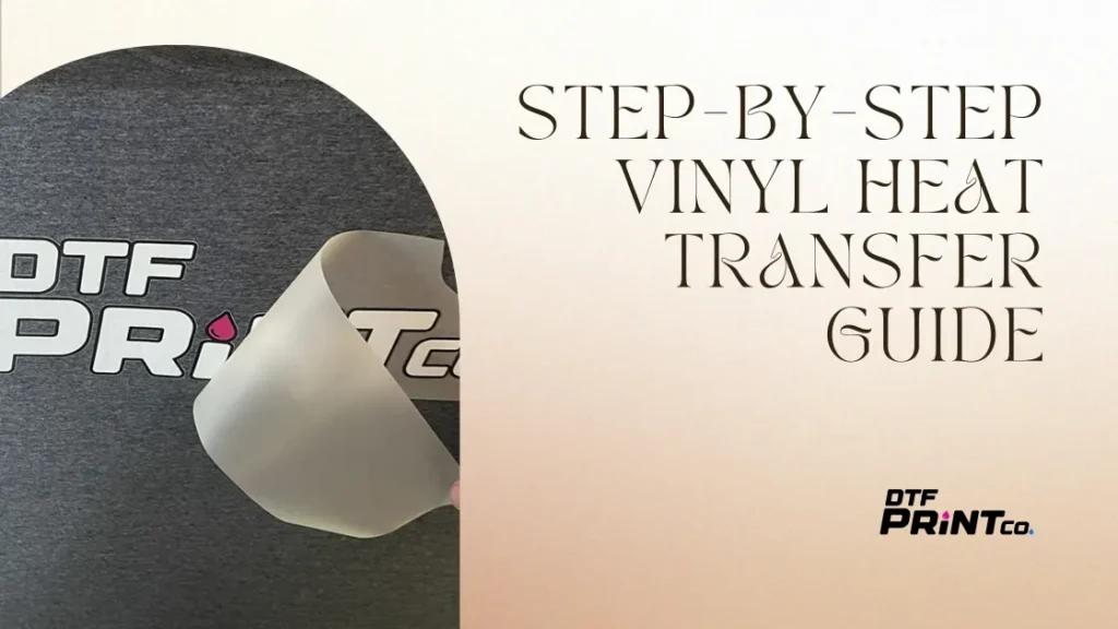 Step-by-Step Vinyl Heat Transfer Guide